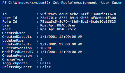 Figure 14: Using the `Get-RpsRoleAssignment` cmdlet to view role assignment by specified User parameter.